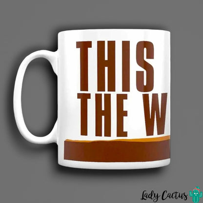 Taza Star Wars Mandalorian This Is The Way